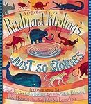 A Collection of Rudyard Kipling's Just So Stories