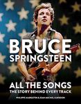 Bruce Springsteen: All the Songs