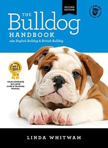 The Bulldog Handbook: aka English Bulldog & British Bulldog (Canine Handbooks)