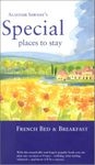 Alastair Sawday's French Bed & Breakfast