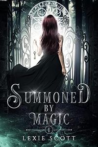 Summoned by Magic (Drexel Academy Book 1)
