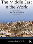 The Middle East in the World: An Introduction (Foundations in Global Studies)