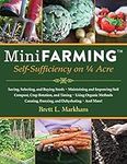 Mini Farming: Self-Sufficiency on 1