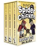 Diary of a Spider Chicken, Books 1-3: (A Collection of Unofficial Minecraft Books) (Standalone Trilogies for Minecrafters)