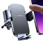 LISEN Car Phone Holder for Cars, Mobile Phone Holder Cars Air Vent, [Ultra Stable] Car Accessories Phone Mount Installation Equipment Best for iPhone 17 16 Pro Max Air Galaxy A55, All 4''-7''phones