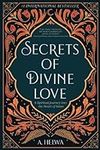 Secrets of Divine Love: A Spiritual