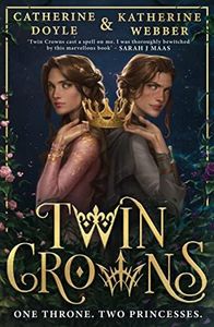 Twin Crowns: The Sunday Times bestselling royal YA fantasy romance. Tik Tok made me buy it! (Twin Crowns, Book 1)