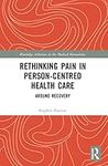 Rethinking Pain in Person-Centred H