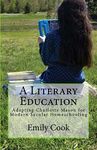 A Literary Education: Adapting Charlotte Mason for Modern Secular Homeschooling