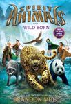 Wild Born (Spirit Animals, Book 1)