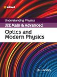 Understanding Physics JEE Main and Advanced Optics and Modern Physics 2023-24