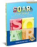 SOAR Study Skills; A Simple and Eff