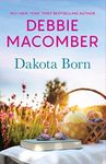 Dakota Born (The Dakota Series Book 1)