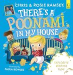 There's a Poonami in My House: The hilarious new picture book from podcast stars and Sunday Times No 1 bestselling authors, Chris and Rosie Ramsey (Volume 1)