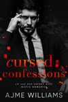 Cursed Confessions: An Age Gap, Secret Baby, Mafia Romance (Mafia Mysteries)