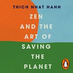 Zen and the Art of Saving the Planet