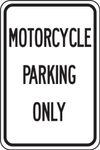 Accuform Signs FRP246RA Engineer-Grade Reflective Aluminum Parking Sign, Legend "MOTORCYCLE PARKING ONLY", 18" Length x 12" Width x 0.080" Thickness, Black on White