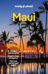 Lonely Planet Maui 6 6th Ed.: Plan the Trip of a Lifetime, Detailed Itineraries & Maps, Insider Tips, Covers Lahaina & West Maui, Iao Valley, Kihei and more