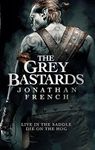 The Grey Bastards (The Lot Lands)