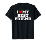 I Love My Best Friend T-Shirt - Heart My BFF T-Shirt