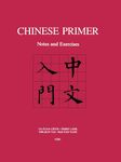 Chinese Primer (GR): Notes and Exercises (GR): 50 (The Princeton Language Program: Modern Chinese)