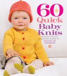 60 Quick Baby Knits