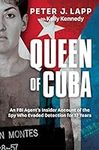 Queen of Cuba: An FBI Agent's Insid