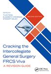 Cracking the Intercollegiate General Surgery FRCS Viva 2e: A Revision Guide