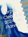 Carpet Cleaners 2024 Year Planner