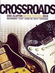 Crossroads Guitar Festival 2010 [DVD]