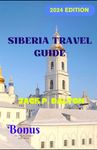 Siberia Travel Guides