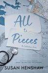 All To Pieces: A Small Town, Second Chance, Sports Romance (The Seddledowne Series Book 3)