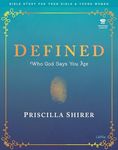 Defined - Teen Girls' Bible Study Leader Kit: Who God Says You Are