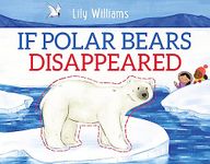 If Polar Bears Disappeared