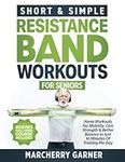 Short & Simple Resistance Band Work