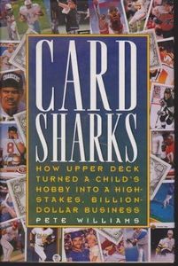 Card Sharks: Inside the High-stakes World of the Sports Card Industry