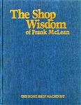 The shop wisdom of Frank McLean