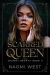 Scarred Queen (Adamov Bratva Book 2)