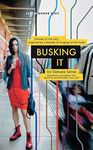 Busking It (Oberon Modern Plays)