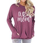 Fuyxxmer Womens Fur Mom Sweatshirt Mama Gift Graphic Tee Long Sleeve Pullover Blouses Top Shirts with Pockets Fuchsia