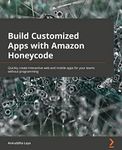 Build Customized Apps with Amazon Honeycode