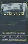 The Wild Child: The Unsolved Myster