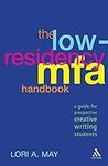 The Low-Residency MFA Handbook: A G