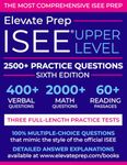 ISEE Upper Level: 2500+ Practice Questions