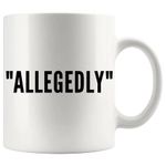 Panvola 'Allegedly ' Lawyer Mug Funny Graduation Gift for Law Student Teacher Attorney Ceramic Coffee Cup Novelty Drinkware White (11 oz)