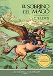 El sobrino del mago (Las Crónicas de Narnia nº 1) (Spanish Edition)