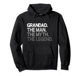 Grandad Gift: The Man Myth The Legend Pullover Hoodie