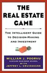 The Real Estate Game: The Intelligent Guide To Decisionmaking And Investment