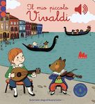 Il mio piccolo Vivaldi. Libro sonoro