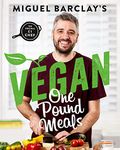 Vegan One Pound Meals: Delicious budget-friendly plant-based recipes all for £1 per person